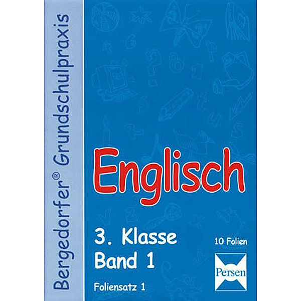 Bergedorfer® Grundschulpraxis - Englisch - 3. Klasse - Foliensatz 1, Ursula Lassert