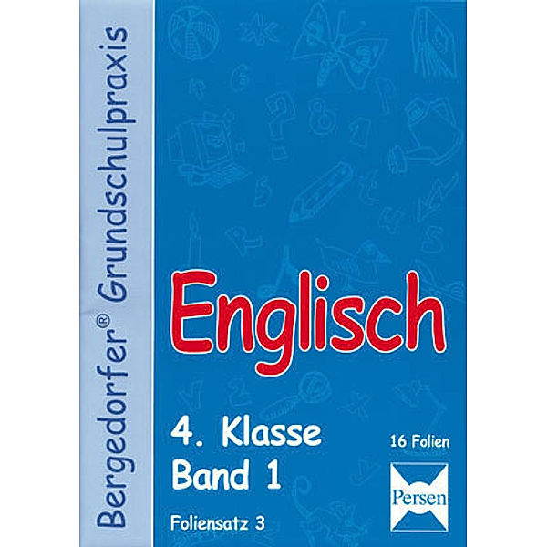 Bergedorfer® Grundschulpraxis - Englisch - 4. Klasse - Foliensatz 3, Ursula Lassert