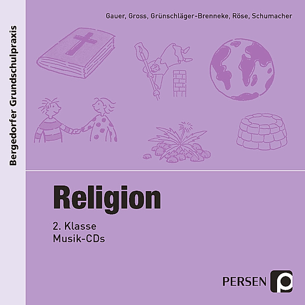 Bergedorfer® Grundschulpraxis - Religion, 2. Klasse, Audio-CD, Gauer, Groß, Grünschläger-B., Röse, Schumacher