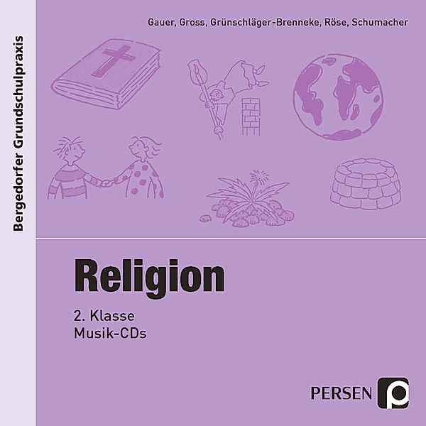 Bergedorfer® Grundschulpraxis - Religion, 2. Klasse, Audio-CD, Gauer, Gross, Grünschläger-B., Röse, Schumacher