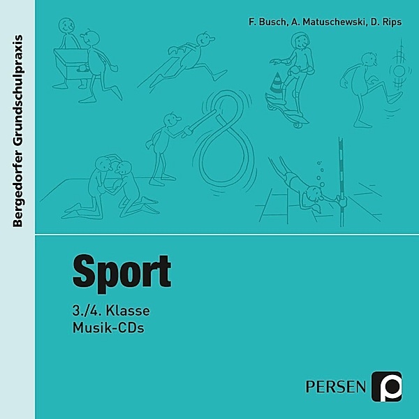 Bergedorfer® Grundschulpraxis - Sport - 3./4. Klasse,  Musik-CD, Felix Busch, Anke Matuschewski, Diane Rips