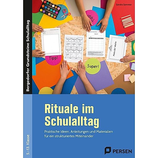 Bergedorfer® Grundsteine Schulalltag / Rituale im Schulalltag - Sekundarstufe, Sandra Sommer