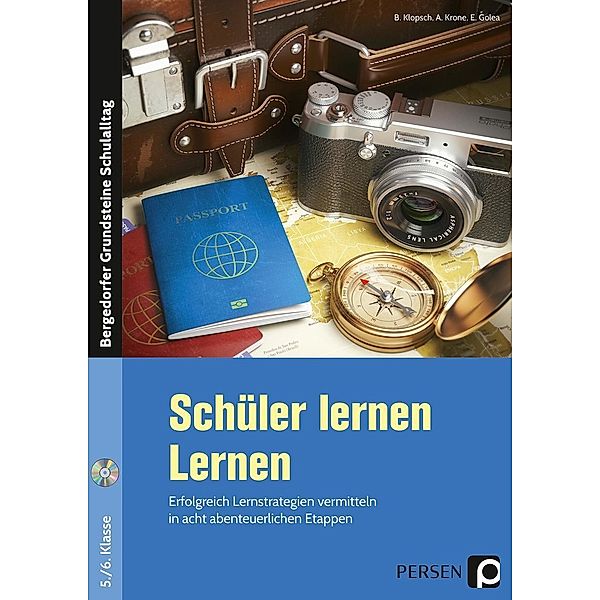 Bergedorfer® Grundsteine Schulalltag / Schüler lernen Lernen, m. 1 CD-ROM, Britta Klopsch, Annika Krone, Elena Golea