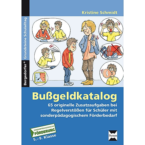 Bergedorfer Grundsteine Schulalltag - SoPäd / Bußgeldkatalog, Sonderpädagogische Förderung, Kristine Schmidt