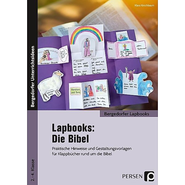 Bergedorfer Lapbooks / Lapbooks: Die Bibel - 2.-4. Klasse, Klara Kirschbaum