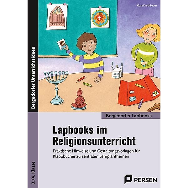 Bergedorfer® Lapbooks / Lapbooks im Religionsunterricht - 3./4. Klasse, Klara Kirschbaum