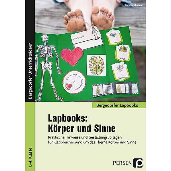 Bergedorfer® Lapbooks / Lapbooks: Körper und Sinne - 1.-4. Klasse, Klara Kirschbaum