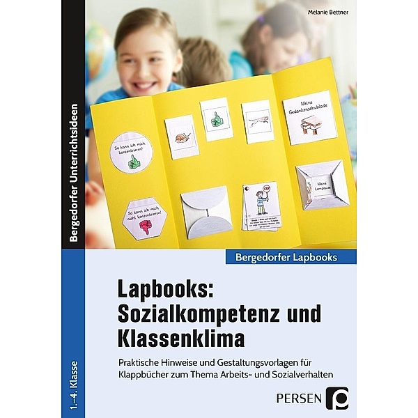 Bergedorfer® Lapbooks / Lapbooks: Sozialkompetenz & Klassenklima - Kl. 1-4, Melanie Bettner
