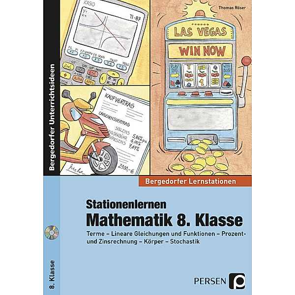 Bergedorfer® Lernstationen / Stationenlernen Mathematik 8. Klasse, m. 1 CD-ROM, Thomas Röser