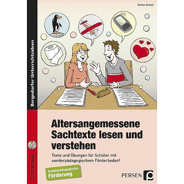 Bergedorfer® Unterrichtsideen / Altersangemessene Sachtexte lesen und verstehen, m. 1 CD-ROM, Stefan Antoni