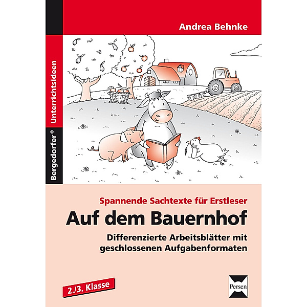 Bergedorfer® Unterrichtsideen / Auf dem Bauernhof, Andrea Behnke