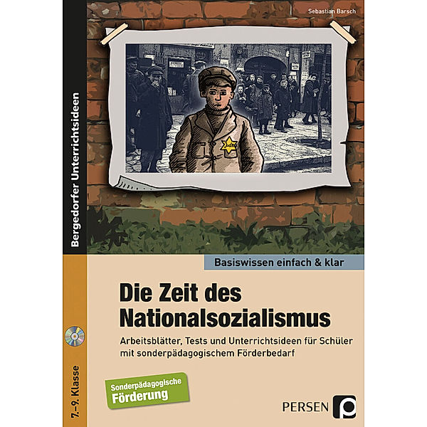 Bergedorfer® Unterrichtsideen / Die Zeit des Nationalsozialismus - einfach & klar, Sebastian Barsch