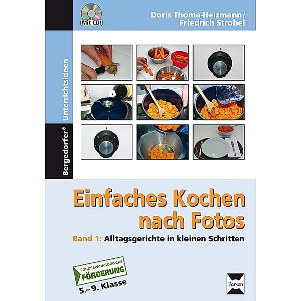 Bergedorfer® Unterrichtsideen / Einfaches Kochen nach Fotos 1.Bd.1, Doris Thoma-Heizmann, Friedrich Strobel