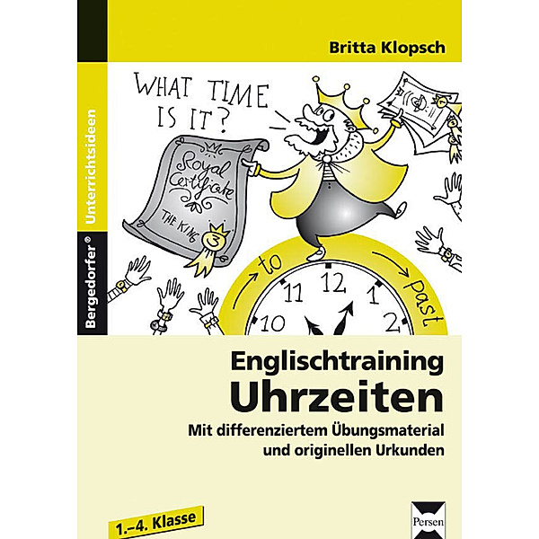 Bergedorfer® Unterrichtsideen / Englischtraining: Uhrzeiten, Britta Klopsch