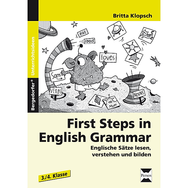 Bergedorfer® Unterrichtsideen / First Steps in English Grammar, Britta Klopsch