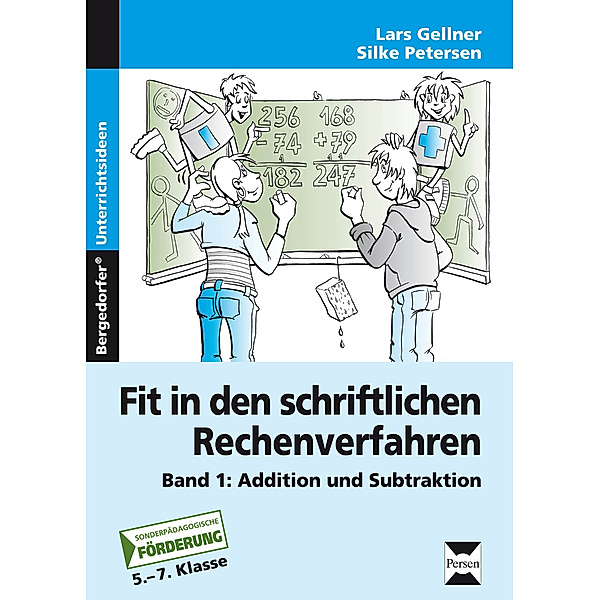 Bergedorfer® Unterrichtsideen / Fit in den schriftlichen Rechenverfahren.Bd.1, Lars Gellner, Silke Petersen