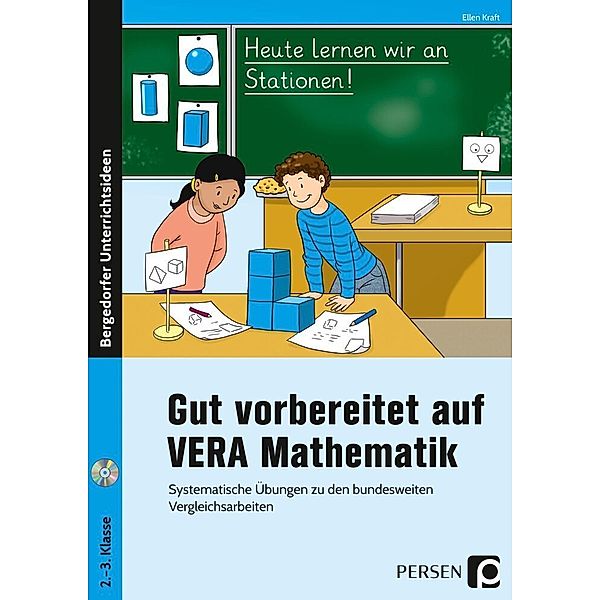 Bergedorfer® Unterrichtsideen / Gut vorbereitet auf VERA Mathematik, m. 1 CD-ROM, Ellen Kraft