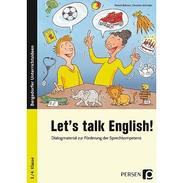Bergedorfer® Unterrichtsideen / Let's talk English!, Patrick Büttner, Christine Schröder
