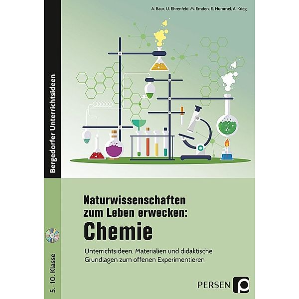 Bergedorfer® Unterrichtsideen / Naturwissenschaften zum Leben erwecken: Chemie, m. 1 CD-ROM, A. Baur, U. Ehrenfeld, E. Hummel, E. Schröter