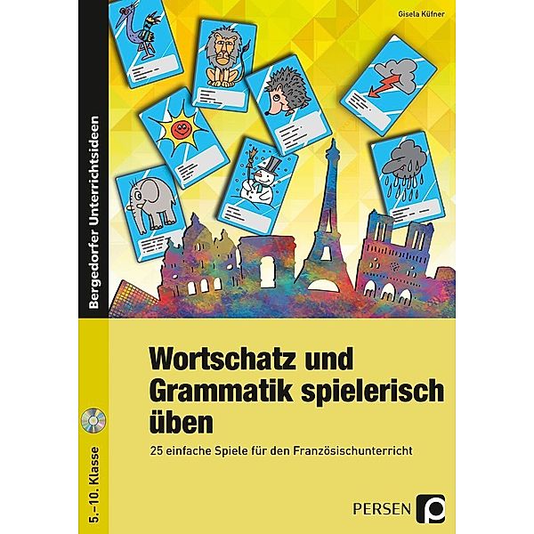 Bergedorfer® Unterrichtsideen / Wortschatz und Grammatik spielerisch üben, m. 1 CD-ROM, Gisela Küfner