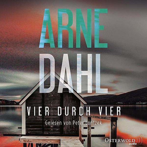 Berger & Blom - 4 - Vier durch vier, Arne Dahl