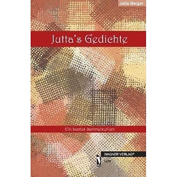 Berger, J: Jutta´s Gedichte, Jutta Berger