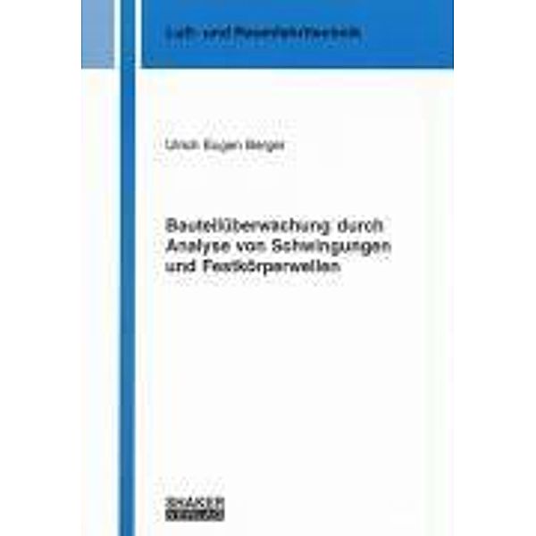 Berger, U: Bauteilüberwachung durch Analyse von Schwingungen, Ulrich E Berger