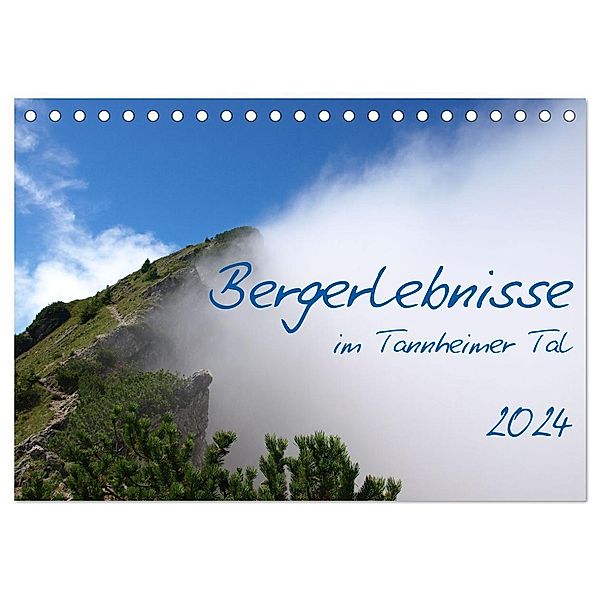 Bergerlebnisse im Tannheimer Tal (Tischkalender 2024 DIN A5 quer), CALVENDO Monatskalender, Ralf Ruppert