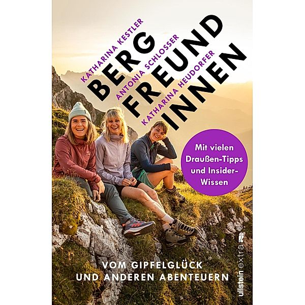 Bergfreundinnen, Antonia Schlosser, Katharina Kestler, Katharina Heudorfer