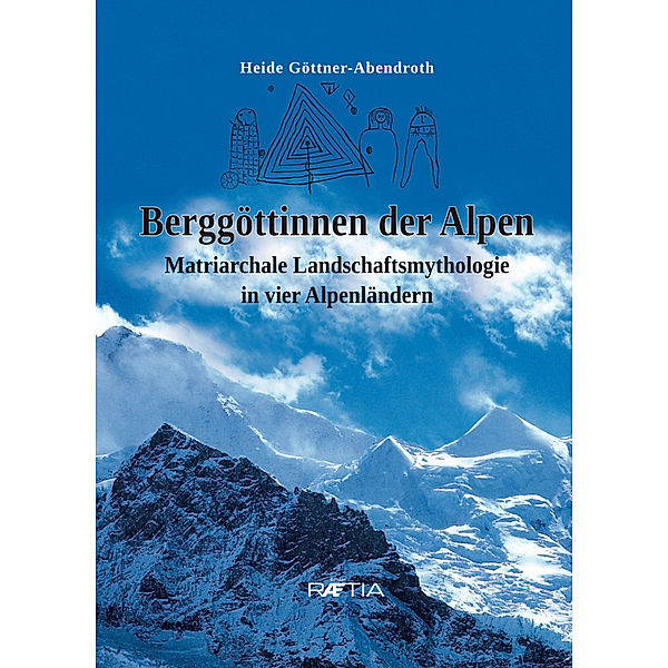 Berggöttinnen der Alpen, Heide Göttner-Abendroth