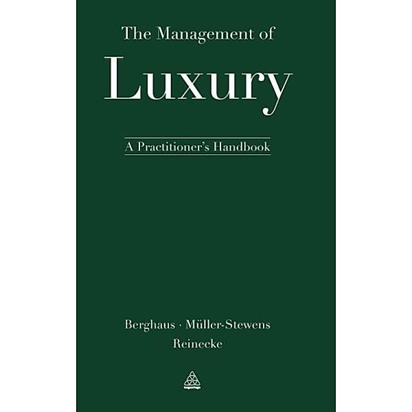 Berghaus, B: Management of Luxury, Benjamin Berghaus, Gunter Mueller-Stewens, Sven Reinecke