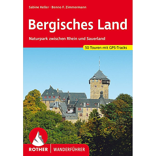 Bergisches Land; ., Sabine Keller, Benno Zimmermann