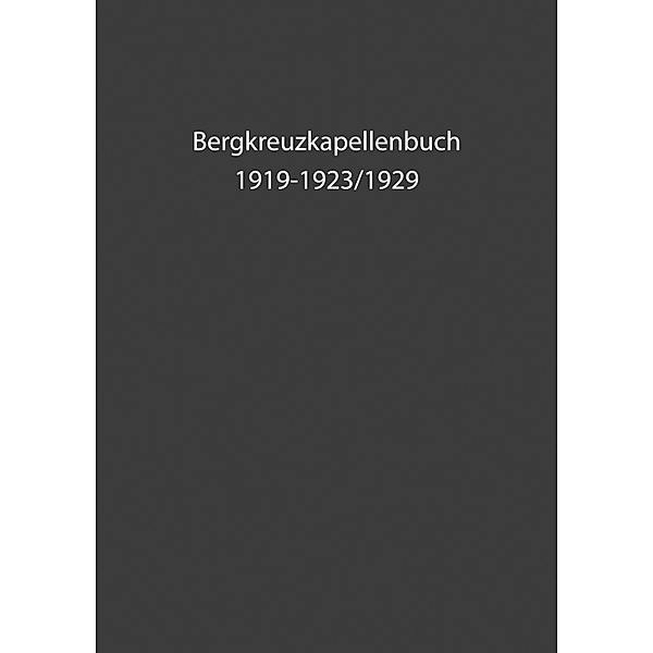 Bergkreuzkapellenbuch