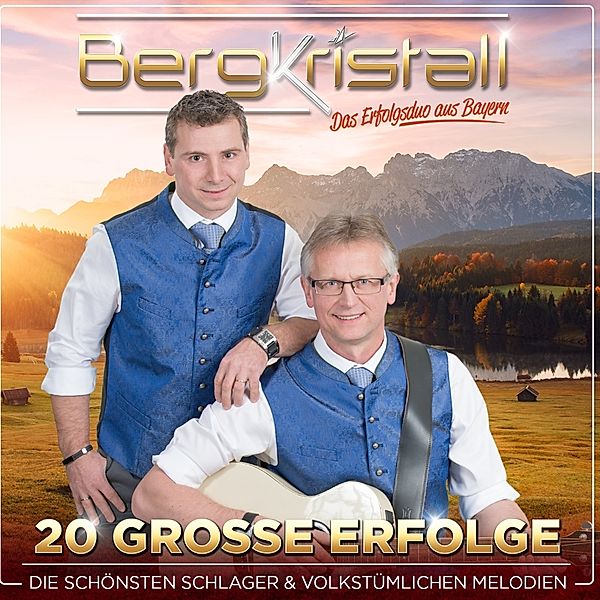 Bergkristall - 20 grosse Erfolge CD, Bergkristall