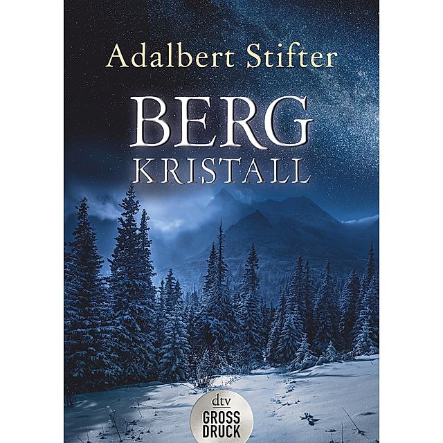 Bergkristall Buch von Adalbert Stifter versandkostenfrei bei Weltbild.at