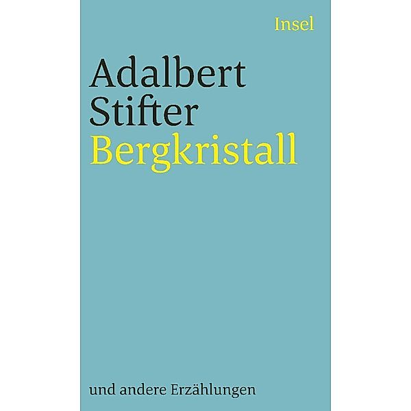 Bergkristall, Adalbert Stifter