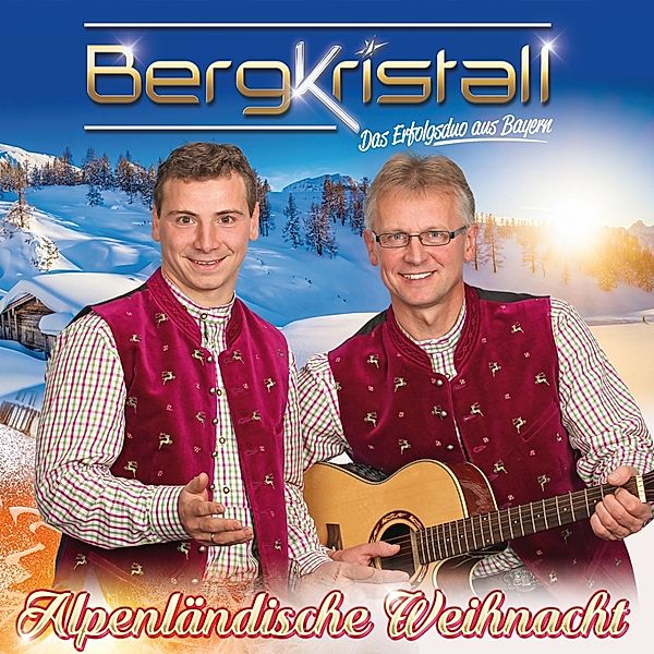 BERGKRISTALL - Alpenländische Weihnacht, Bergkristall