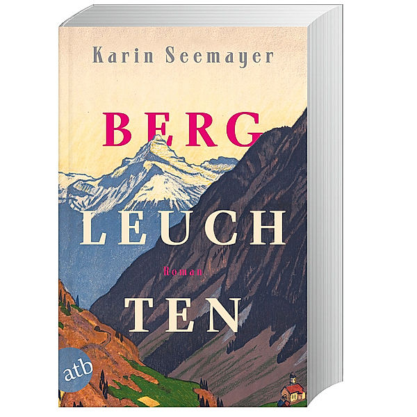 Bergleuchten, Karin Seemayer