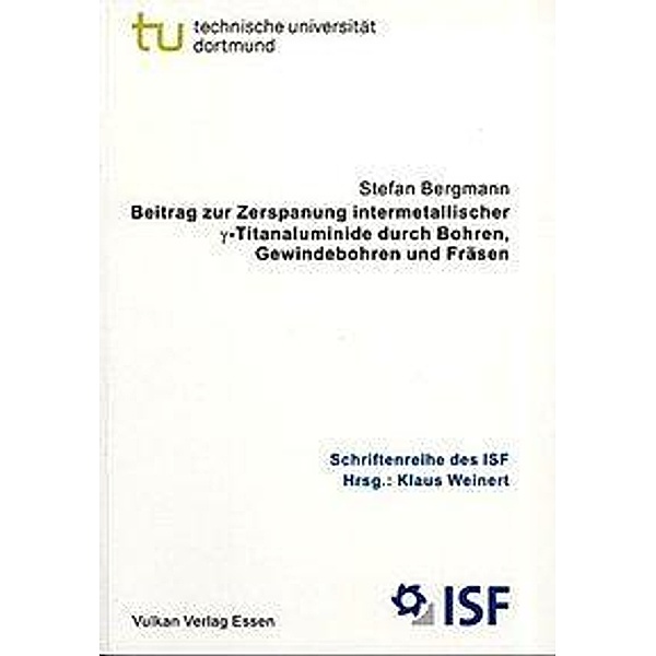 Bergmann, S: Beitrag zur Zerspanung intermetallischer y-Tita, Stefan Bergmann