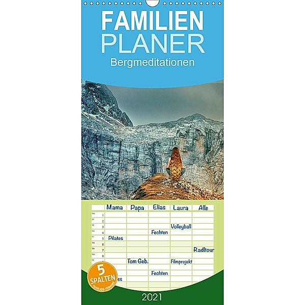 Bergmeditationen - Familienplaner hoch (Wandkalender 2021 , 21 cm x 45 cm, hoch), Liselotte Brunner-Klaus