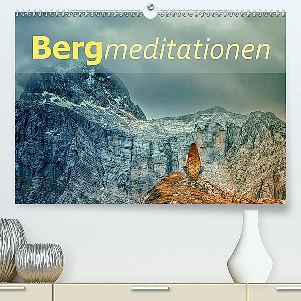 Bergmeditationen (Premium-Kalender 2020 DIN A2 quer), Liselotte Brunner-Klaus