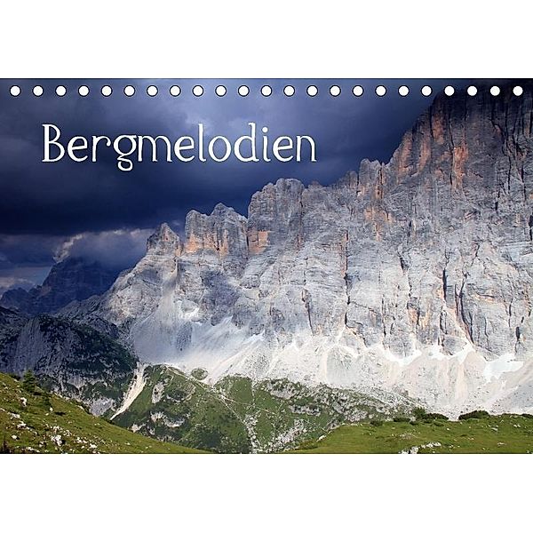 Bergmelodien (Tischkalender 2017 DIN A5 quer), Gerhard Albicker
