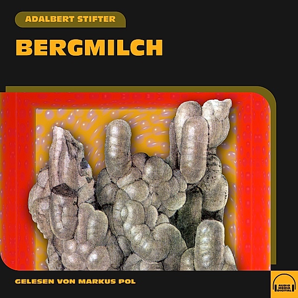 Bergmilch, Adalbert Stifter
