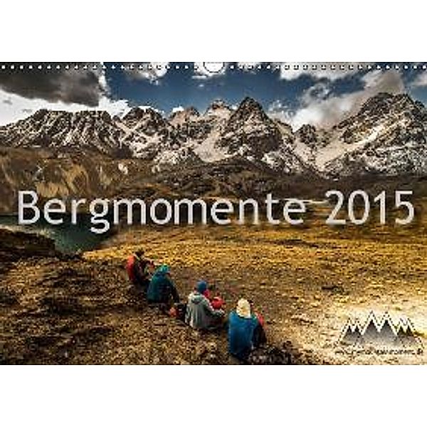 Bergmomente 2015 (Wandkalender 2015 DIN A3 quer), MyMountainMoment