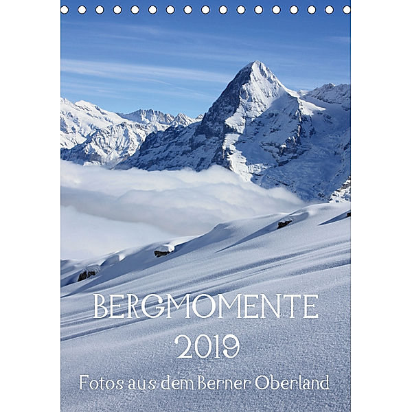 Bergmomente (Tischkalender 2019 DIN A5 hoch), Bettina Schnittert