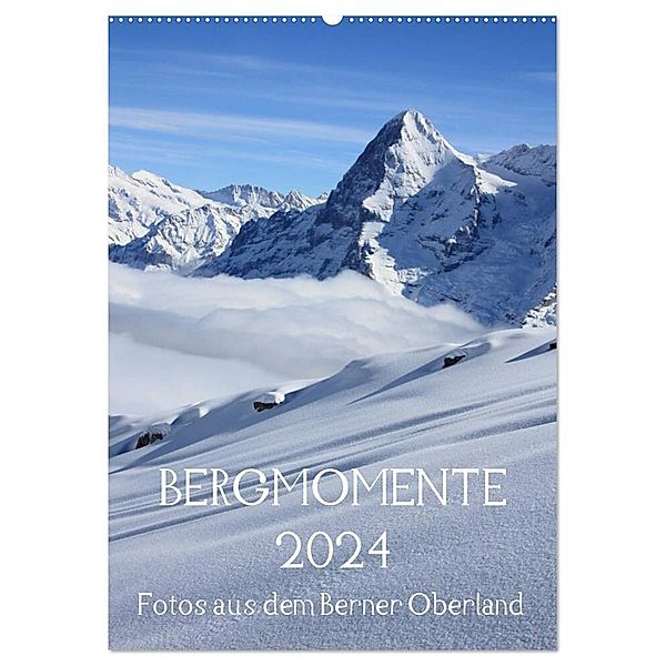 Bergmomente (Wandkalender 2024 DIN A2 hoch), CALVENDO Monatskalender, Bettina Schnittert