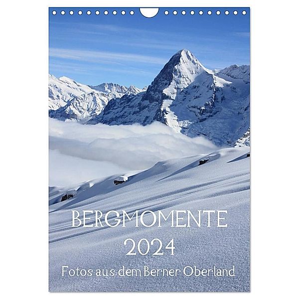 Bergmomente (Wandkalender 2024 DIN A4 hoch), CALVENDO Monatskalender, Bettina Schnittert