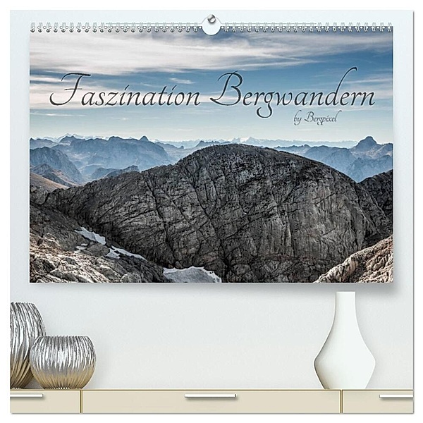 Bergpixel Faszination Bergwandern (hochwertiger Premium Wandkalender 2024 DIN A2 quer), Kunstdruck in Hochglanz, Maik Major