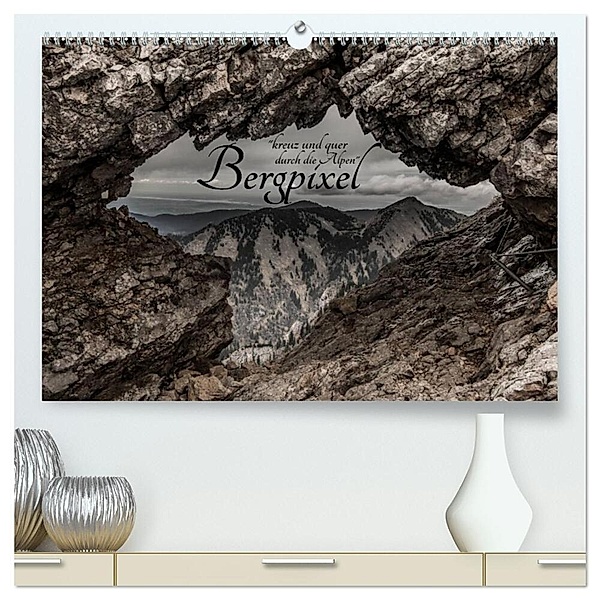 Bergpixel kreuz und quer durch die Alpen (hochwertiger Premium Wandkalender 2024 DIN A2 quer), Kunstdruck in Hochglanz, Maik Major