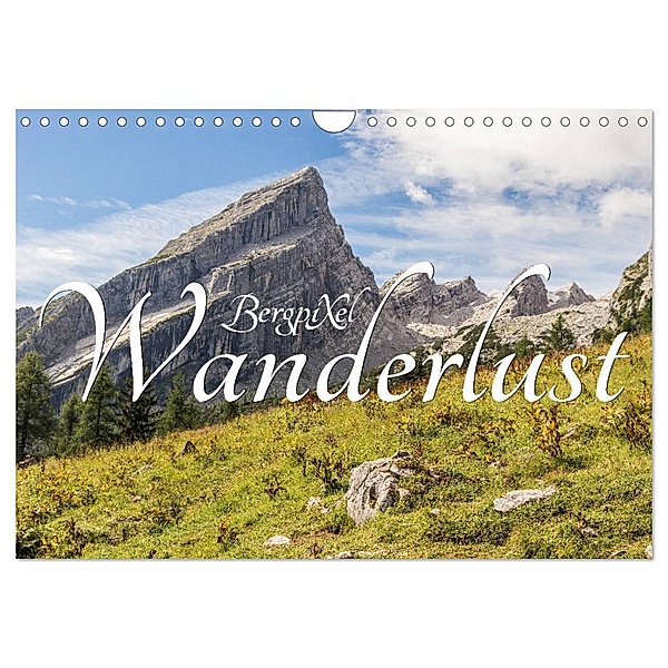 Bergpixels Wanderlust (Wandkalender 2024 DIN A4 quer), CALVENDO Monatskalender, Maik
